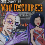 mad-doctor-x chillonometry